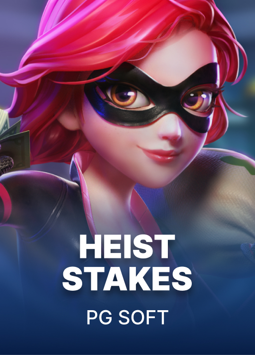 Heist Stakes